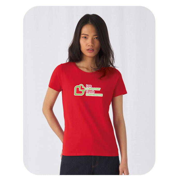 Love Llandovery - Carwch Llanymddyfri Ladies T-Shirt